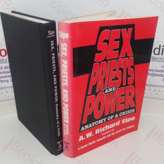 Picture of Sex, Priests and Power: Anatomy of a Crisis
