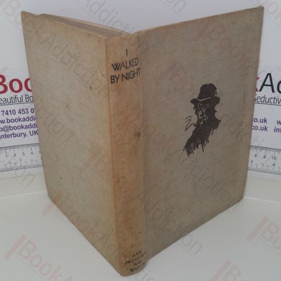 Picture of I Walked by Night: Being the Life and History of the King of the Norfolk Poachers