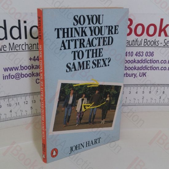 Picture of So You Think You're Attracted to the Same Sex? (Penguin Health Care and Fitness series)