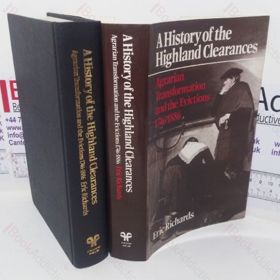 Picture of A History of the Highland Clearances: Agrarian Transformation and the Evictions, 1746-1886