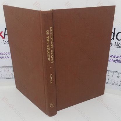 Picture of Legendary Islands of the Atlantic: A Study in Medieval Geography