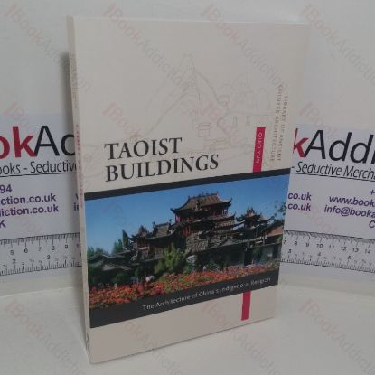 Picture of Taoist Buildings: The Architecture of China's Indigenous Religion (Library of Ancient Chinese Architecture series)