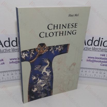 Picture of Chinese Clothing (Introductions to Chinese Culture series)