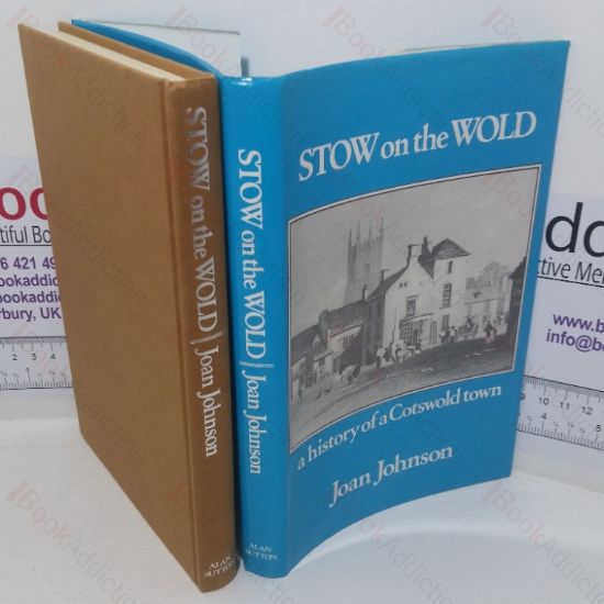 Picture of Stow on the Wold: A History of a Cotswold Town