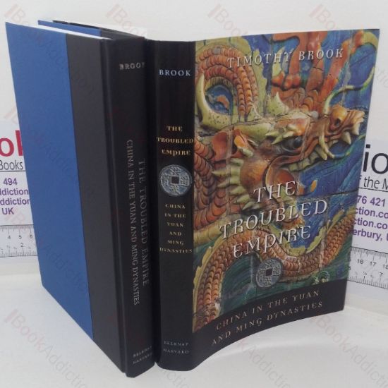 Picture of The Troubled Empire: China in the Yuan and Ming Dynasties (History of Imperial China series)