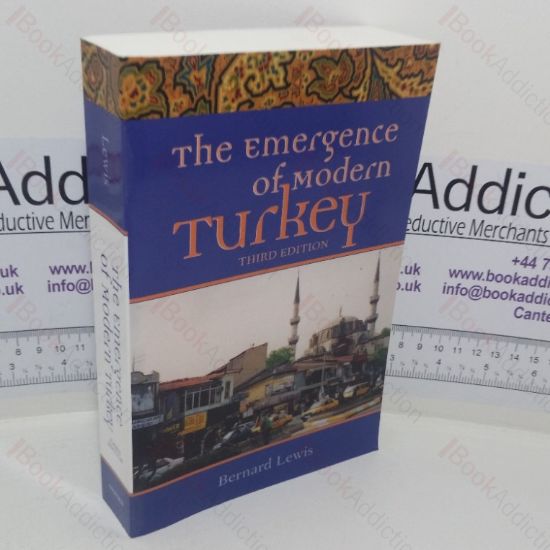 Picture of The Emergence of Modern Turkey (Studies in Middle Eastern History series)