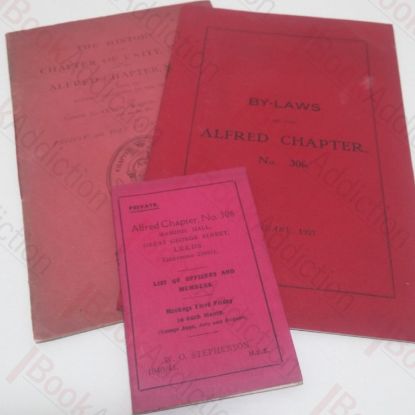 Picture of Documents relating to the Alfred Chapter, No 306 (Leeds) (By-Laws, History, Officers etc)