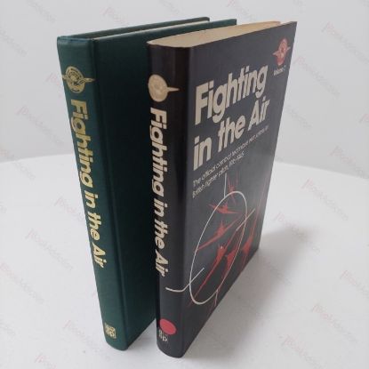 Picture of Fighting in the Air : The Official Combat Technique Instructions for British Fighter Pilots, 1916-45 (RAF Museum Series)