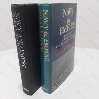 Picture of Navy and Empire : A Short History of British Sea Power from the Armada to the Falklands