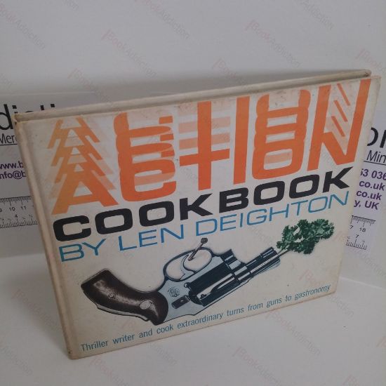 Picture of Action Cookbook : Len Deighton's Guide to Eating [Cook Book]