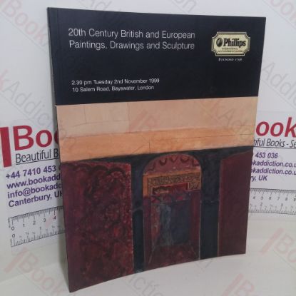 Picture of 20th Century British and European Paintings, Drawings and Sculpture (Auction Catalogue, Philips Auction, London, 2 Nov 1999)