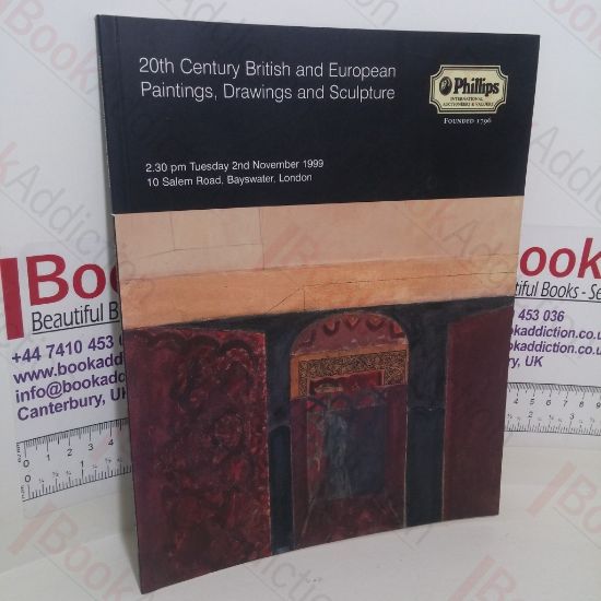 Picture of 20th Century British and European Paintings, Drawings and Sculpture (Auction Catalogue, Philips Auction, London, 2 Nov 1999)