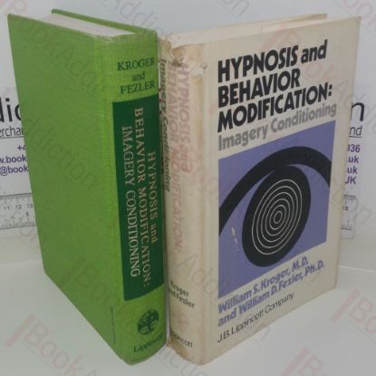 Picture of Hypnosis and Behavior Modification: Imagery Conditioning
