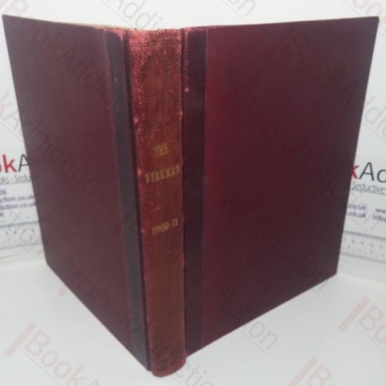 Picture of The Fireman and Journal of the Civil Protective Forces of the United Kingdom, Issues July 1909 to December 1911