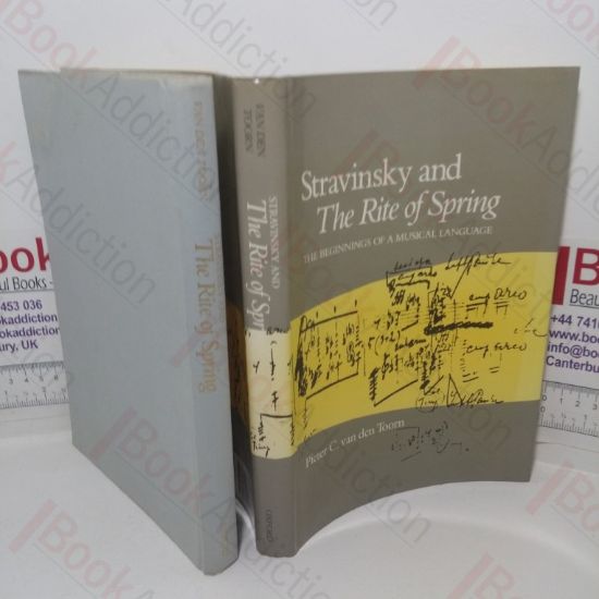 Picture of Stravinsky and the Rite of Spring: The Beginnings of a Musical Language