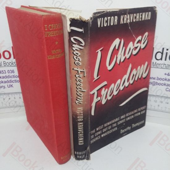 Picture of I Chose Freedom: The Personal and Political Life of a Soviet Official