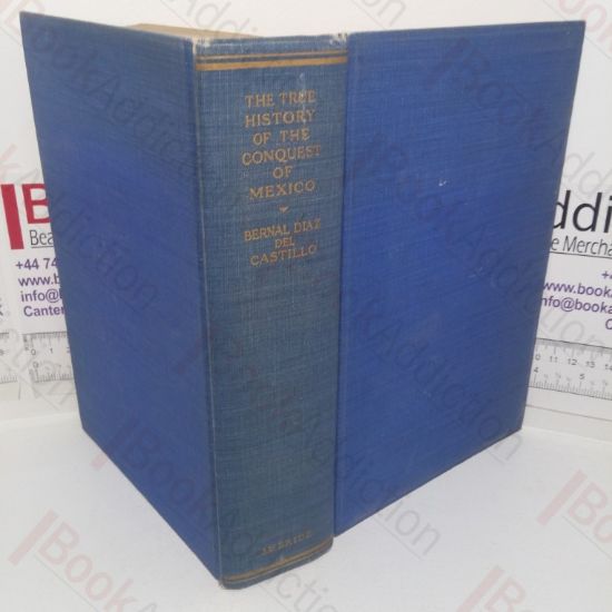 Picture of The True History of the Conquest of Mexico,Written in the Year 1586