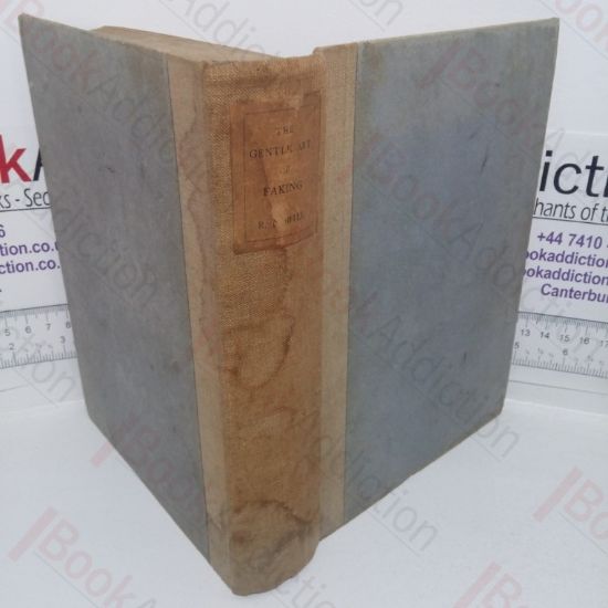 Picture of The Gentle Art of Faking: A History of the Methods of Producing Imitations & Spurious Works of Art from the Earliest Times Up to the Present Day