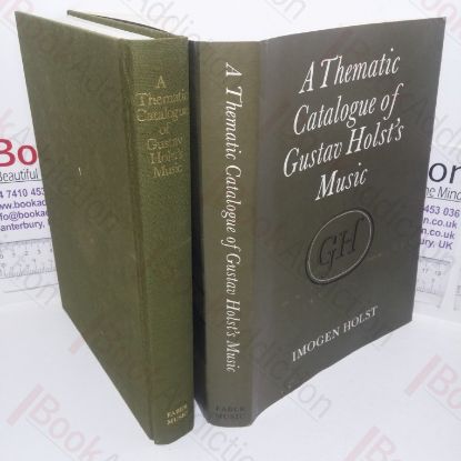 Picture of A Thematic Catalogue of Gustav Holst's Music