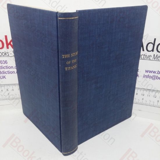 Picture of The Story of the Titanic: As Told by its Survivors