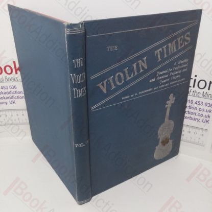 Picture of The Violin Times: A Monthly Journal for Professional and Amateur Violinists and Quartet Plays (November 1895-October 1896)