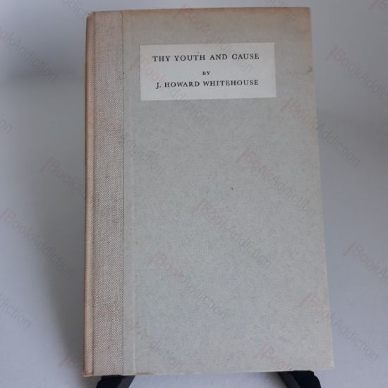 Picture of Thy Youth and Cause (Association copy)