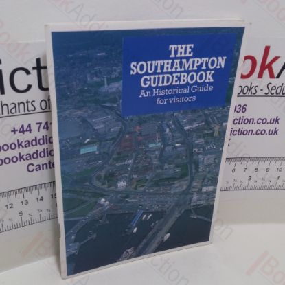 Picture of The Southampton Guidebook : An Historical Guide for Visitors