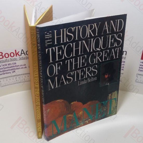 Picture of Manet (The History and Techniques of The Great Masters Series)