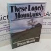 Picture of These Lonely Mountains : A Biography of the BrontÃ« Moors (Signed)