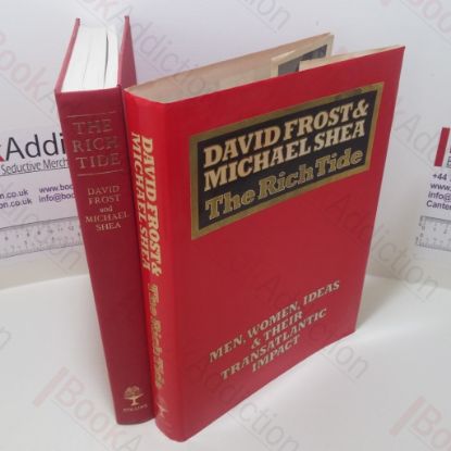 Picture of The Rich Tide : Men, Women, Ideas and their Transatlantic Impact