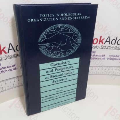 Picture of Chemistry and Properties of Biomolecular Systems (Topics in Molecular Organization and Engineering, Volume 8)