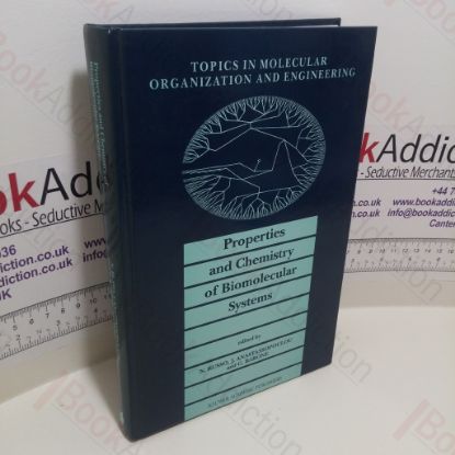 Picture of Chemistry and Properties of Biomolecular Systems (Topics in Molecular Organization and Engineering, Volume 11)