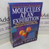 Picture of Molecules at an Exhibition : Portraits of Intriguing Materials in Everyday Life