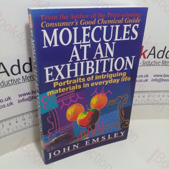 Picture of Molecules at an Exhibition : Portraits of Intriguing Materials in Everyday Life