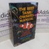 Picture of The Reef Tank Owners' Manual : A Practical Guide to Establishing and Maintaining a Coral Reef Aquarium