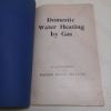 Picture of Domestic Water Heating by Gas: A Supplement to the Watson House Bulletin