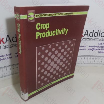 Picture of Crop Productivity (Biotechnology by Open Learning)