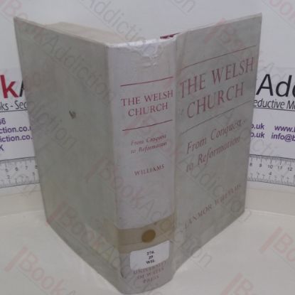 Picture of The Welsh Church: From Conquest to Reformation