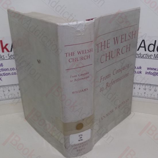 Picture of The Welsh Church: From Conquest to Reformation