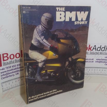 Picture of The BMW Story: A Detailed Look at the World's Most Exciting Bike
