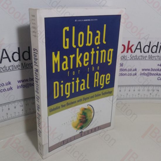 Picture of Global Marketing for the Digital Age: Globalise Your Business with Digital and Online Technology