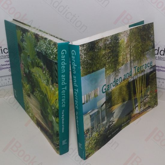 Picture of Garden and Terrace: The Big Book of Ideas