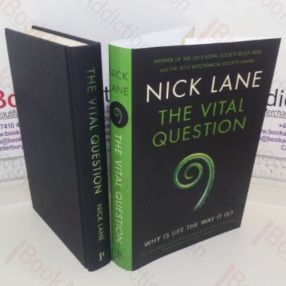 Picture of The Vital Question: Why is life the way it is?