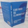 Picture of Can War be Eliminated? (Global Futures series)