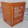 Picture of Will the Middle East Implode? (Global Futures series)