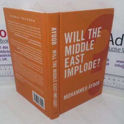 Picture of Will the Middle East Implode? (Global Futures series)