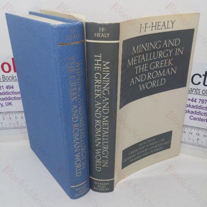 Picture of Mining and Metallurgy in the Greek and Roman World (Aspects of Greek and Roman Life series)