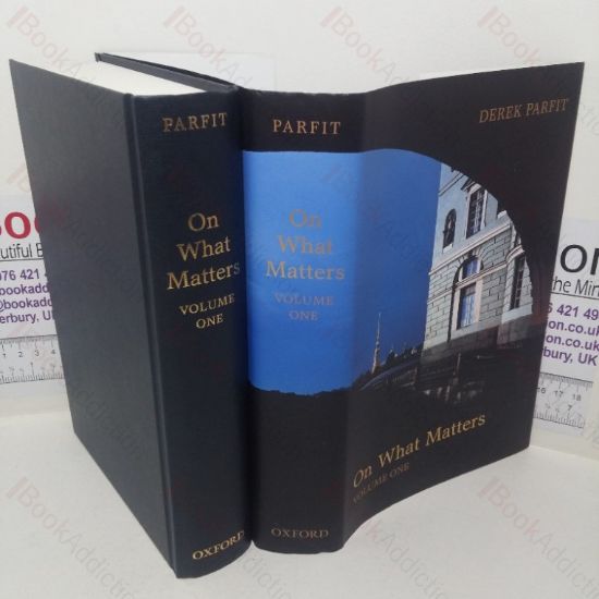 Picture of On What Matters, Volume I (The Berkeley Tanner Lectures)