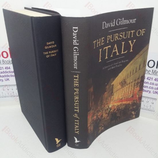 Picture of The Pursuit of Italy: A History of a Land, it Regions and their People