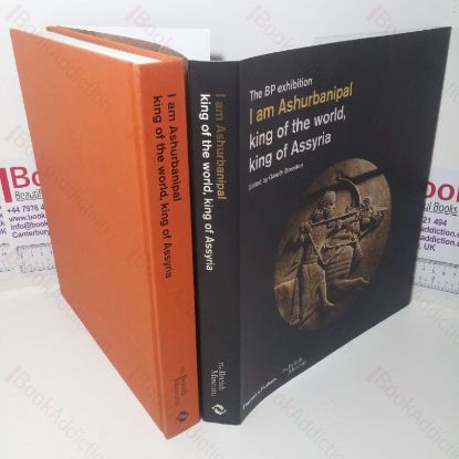 Picture of I am Ashurbanipal: King of the World, King of Assyria (Exhibition Catalogue, The British Museum, London, UK, 18 Nov 2018 - 24 Feb 2019)